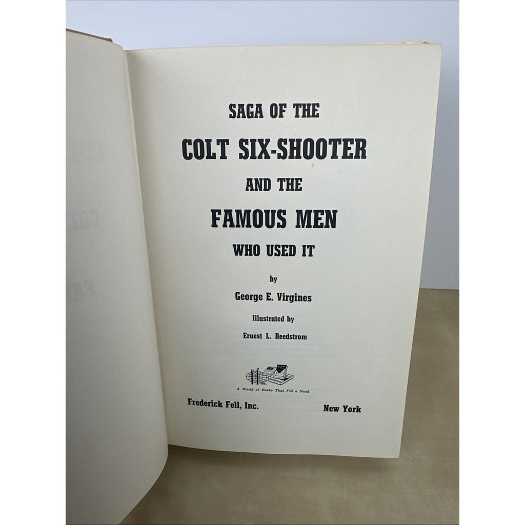 Saga of the Colt Six-shooter Signed Copy Good Condition