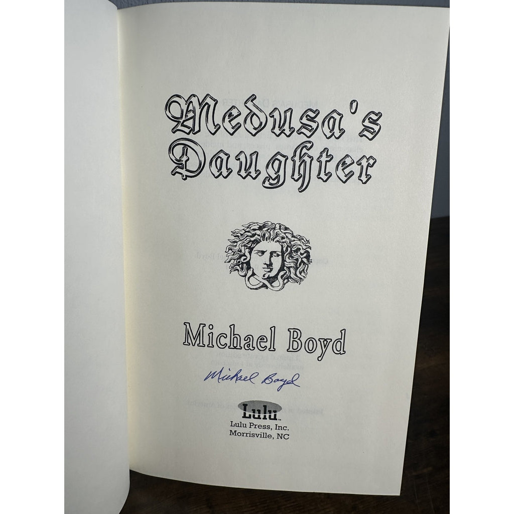 Medusa's Daughter Michael Boyd Signed First Edition Limited Private Hardcover
