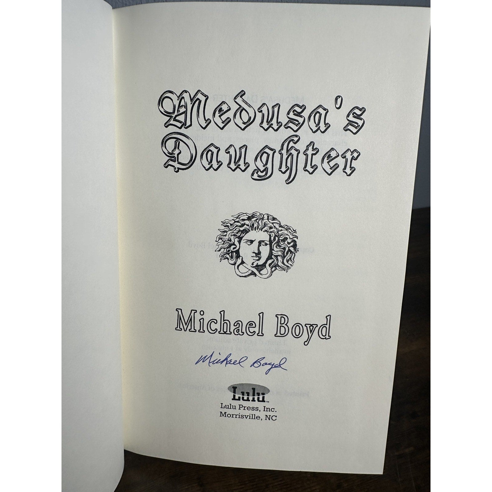 Medusa's Daughter Michael Boyd Signed First Edition Limited Private Hardcover