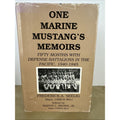 One Marine Mustang's Memoirs Frederick Seelig Defense Battalions Pacific 1st Ed