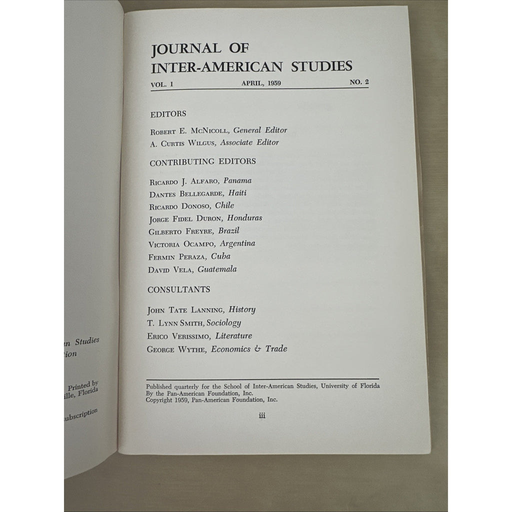 JOURNAL OF INTER-AMERICAN STUDIES, VOL. I, 3 Number 2, 3 and 4 Apr Jul Oct 1959