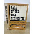 Saga of the Colt Six-shooter Signed Copy Good Condition