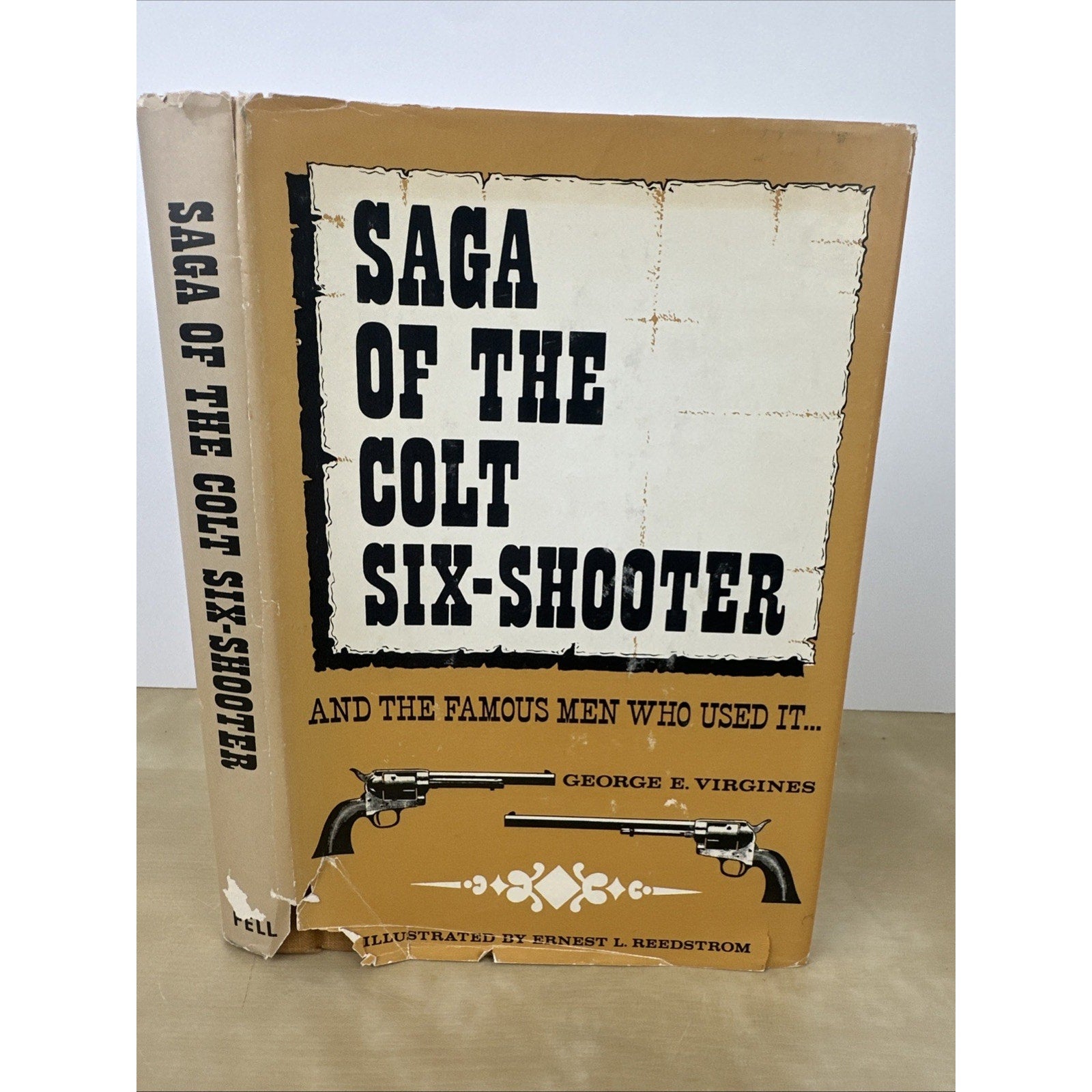 Saga of the Colt Six-shooter Signed Copy Good Condition