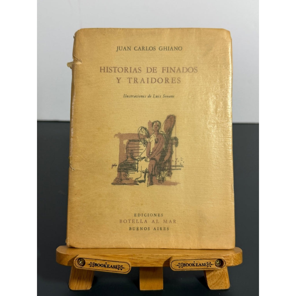 Historias de Finados y Traidores Juan Carlos Ghiano 1957 Illustrated Luis Seoane