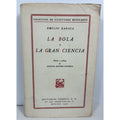 Emilio Rabasa - La Bola y La Gran Ciencia (1948) Coleccion Escritores Mexicanos