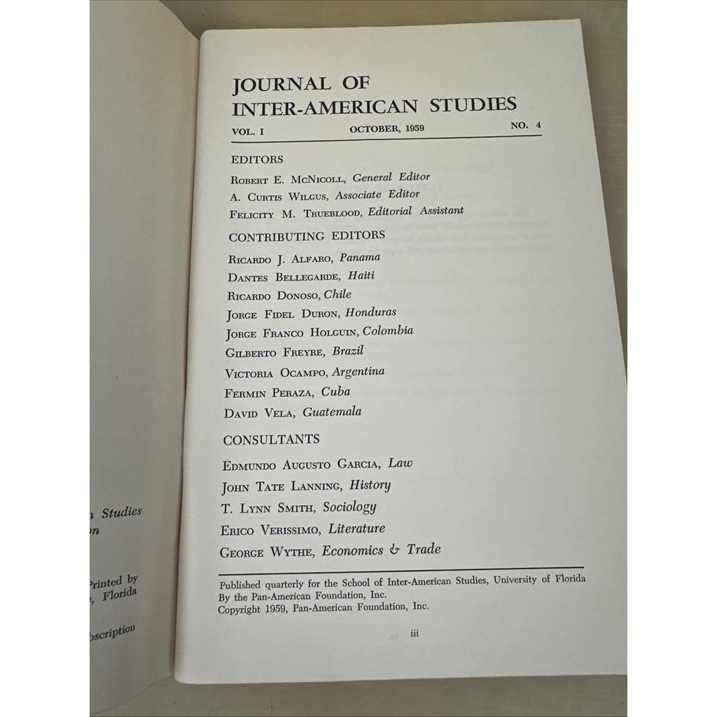 JOURNAL OF INTER-AMERICAN STUDIES, VOL. I, 3 Number 2, 3 and 4 Apr Jul Oct 1959