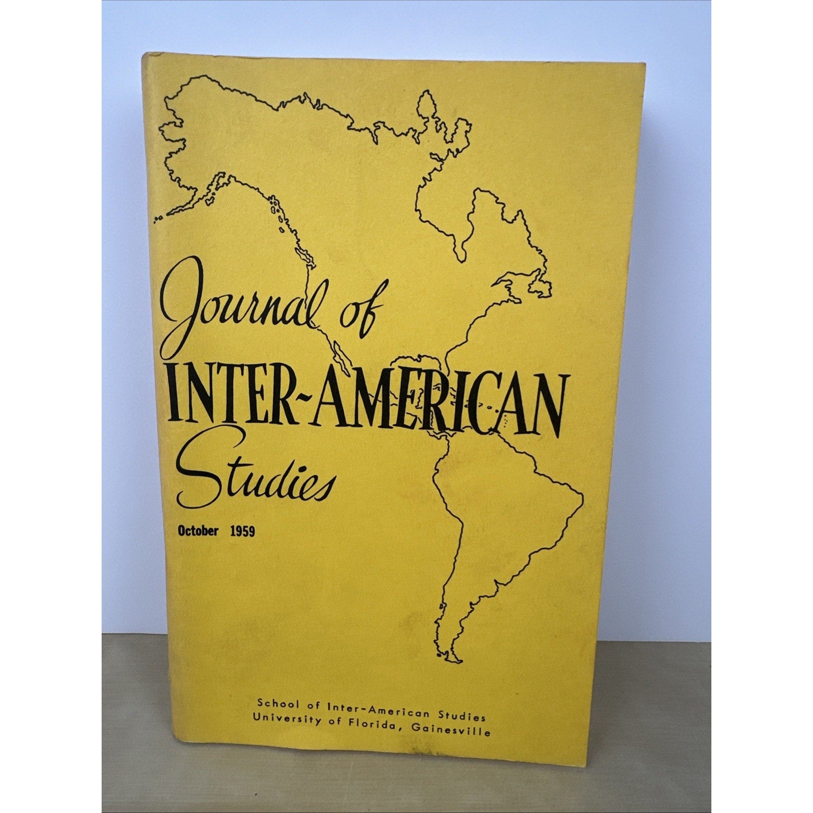 JOURNAL OF INTER-AMERICAN STUDIES, VOL. I, 3 Number 2, 3 and 4 Apr Jul Oct 1959